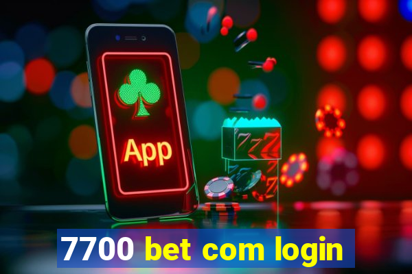 7700 bet com login